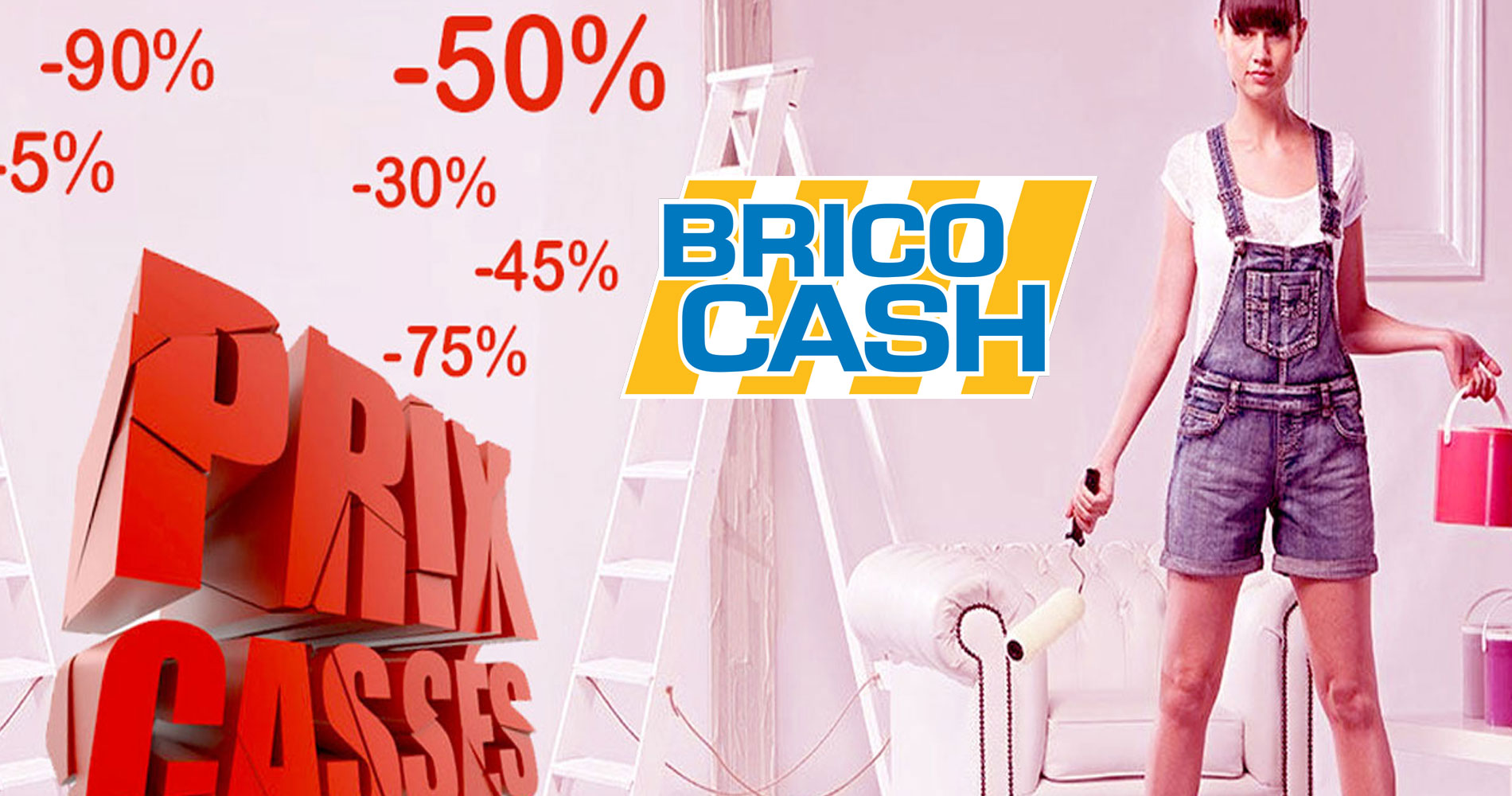 voir les magasins de bricolage pour la maison  petits prix Brico Cash en France